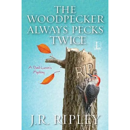 The Woodpecker Always Pecks Twice - Paperback