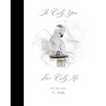 To Only You, Love Only Me: The New Diary - Paperback