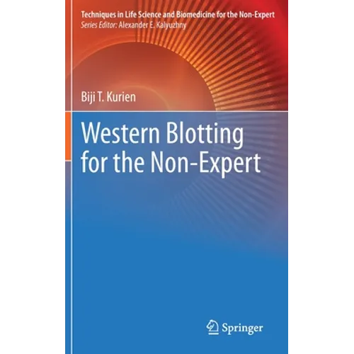 Western Blotting for the Non-Expert - Hardcover