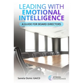 Leading with Emotional Intelligence: A Guide for Board Directors - Paperback