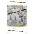 And Still the Earth - Paperback