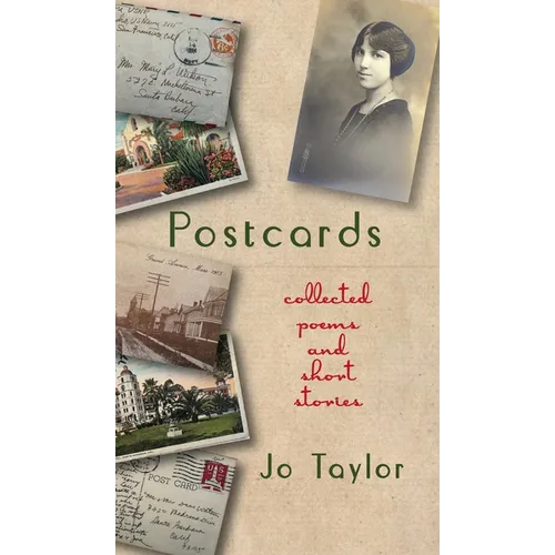 Postcards: Collected Poems and Short Stories - Hardcover