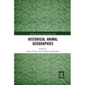 Historical Animal Geographies - Paperback