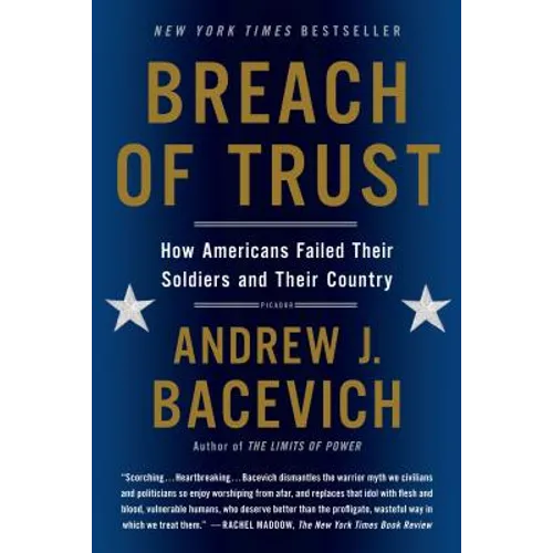 Breach of Trust: How Americans Failed Their Soldiers and Their Country - Paperback