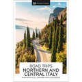 DK Road Trips Northern and Central Italy - Paperback