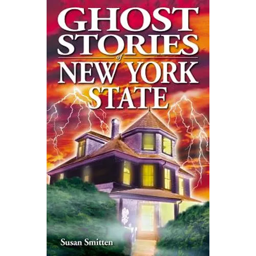 Ghost Stories of New York State - Paperback