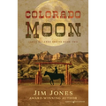 Colorado Moon - Paperback
