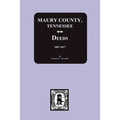 Maury County, Tennessee Deeds, 1807-1817