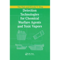 Detection Technologies for Chemical Warfare Agents and Toxic Vapors - Paperback