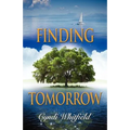 Finding Tomorrow - Paperback
