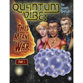 Quantum Vibe: This Means War Part 1 - Paperback
