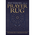Patterns on a Prayer Rug - Paperback