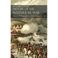 Sir Charles Oman's History of the Peninsular War Volume VI: September 1, 1812 - August 5, 1813 The Siege of Burgos, the Retreat from Burgos, the Campa