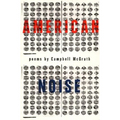 American Noise - Paperback