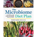 The Microbiome Diet Plan: Six Weeks to Lose Weight and Improve Your Gut Health - Paperback