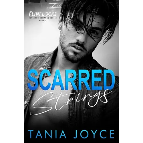 Scarred Strings: A Fake Dating Rockstar Romance - Paperback