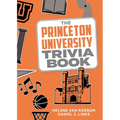 The Princeton University Trivia Book - Paperback