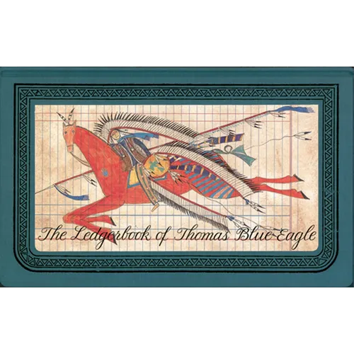 The Ledgerbook of Thomas Blue Eagle - Hardcover