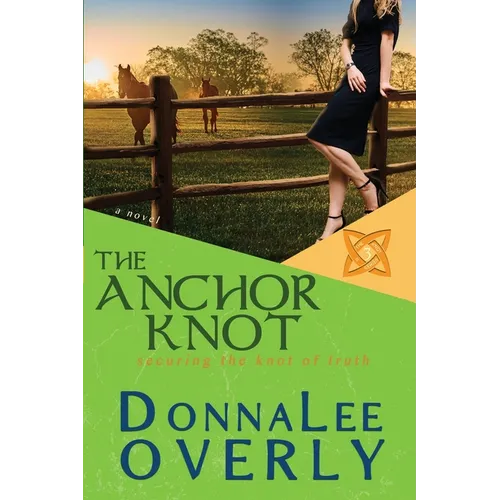 The Anchor Knot: securing the knot of truth - Paperback