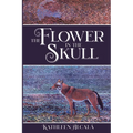 The Flower in the Skull - Paperback