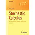 Stochastic Calculus: An Introduction Through Theory and Exercises - Paperback