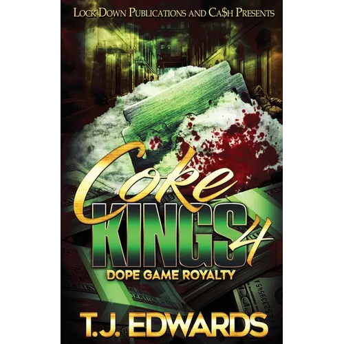 Coke Kings 4: Dope Game Royalty - Paperback