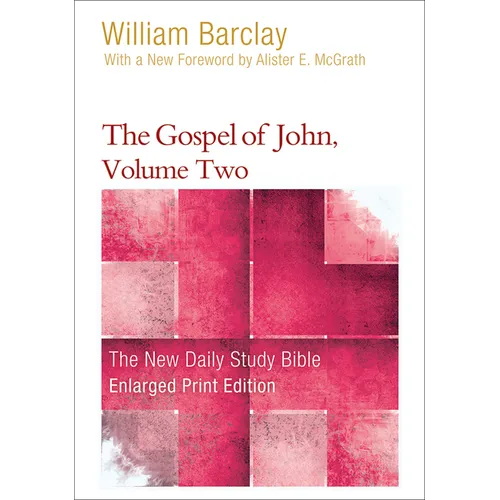 The Gospel of John, Volume Two - Paperback