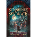 Sunshine's Syndicate - Paperback