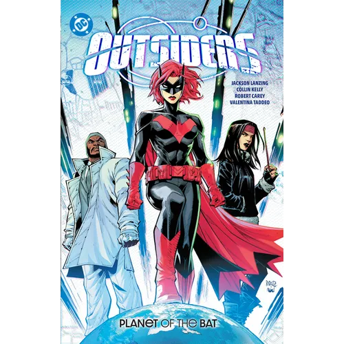 Outsiders Vol. 1: Planet of the Bat - Paperback