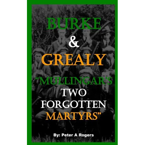 Burke & Grealy: Mullingar's Two Forgotten Martyrs - Paperback