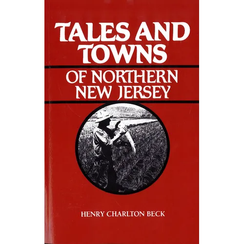 Tales and Towns of Northern New Jersey