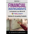 Financial Instruments - Introduction (Ind AS 109): Solution to Accounting Standards - Paperback