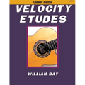 Velocity Etudes: for Classic Guitar - Paperback