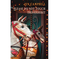 Please Do Not Touch This Exhibit - Paperback