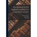 An Annotated Bibliography of Timothy Leary