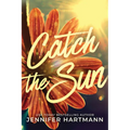 Catch the Sun - Paperback