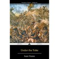 Under the Yoke - Paperback