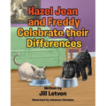 Hazel Jean and Freddy Celebrate their Differences - Paperback