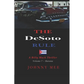 The DeSoto Rule: A Billy Mack Thriller - Paperback