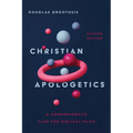 Christian Apologetics: A Comprehensive Case for Biblical Faith - Hardcover