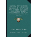 History Of The 144th Regiment, New York Volunteer Infantry: With Itinerary, Showing Contemporaneous Date Of The Important Battles Of The Civil War (19