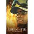 Firefighter: First and Foremost