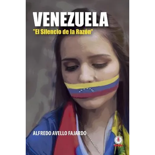 Venezuela: El silencio de la razon - Paperback