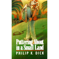 Puttering about in a Small Land - Paperback