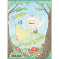 Isabella Dressed In Yella - Hardcover