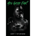 You Good Fam? - Paperback