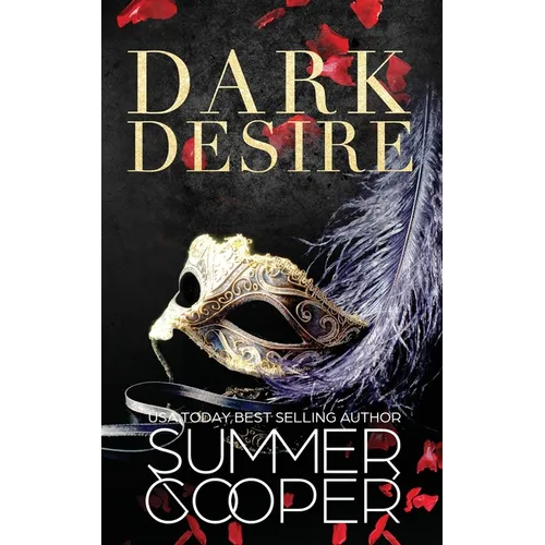 Dark Desire: A Billionaire Dark Contemporary Romance - Paperback