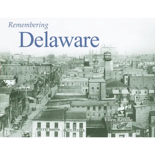 Remembering Delaware - Paperback