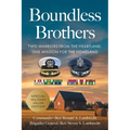 Boundless Brothers: Two Warriors from the Heartland, One Mission for the Homeland