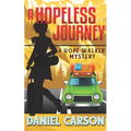 A Hopeless Journey - Paperback